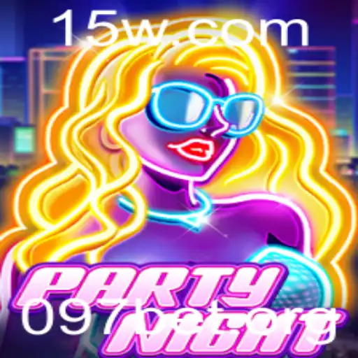 PartyNight: O Jogo de Festa em Destaque com 097bet
